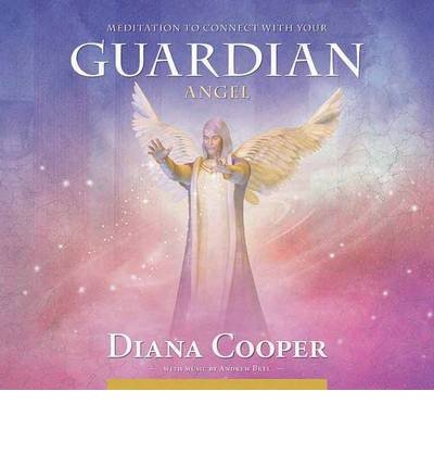 Cover for Diana Cooper · Meditation to Connect with Your Guardian Angel - Angel &amp; Archangel Meditations (Audiobook (CD)) [Abridged edition] (2010)