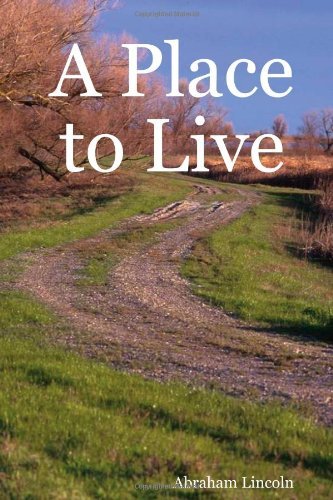Cover for Abraham Lincoln · A Place to Live (Paperback Bog) (2006)