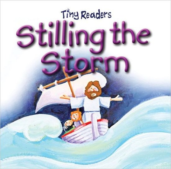 Cover for Juliet David · Stilling The Storm - Tiny Readers (Kartonbuch) (2012)