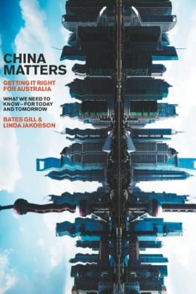 Cover for Bates Gill · China Matters : Getting it Right for Australia (Paperback Bog) (2017)