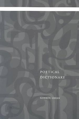 Cover for Lohren Green · Poetical Dictionary (Paperback Book) (2003)