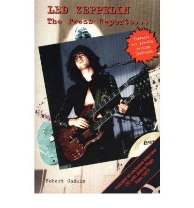 Cover for Robert Godwin · Led Zeppelin, 2nd Edition: The Press Reports... (Paperback Book) [2 Revised edition] (2005)