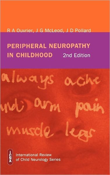 Cover for Ouvrier, Robert (University of Sydney) · Peripheral Neuropathy in Childhood - International Review of Child Neurology (Hardcover Book) (1999)