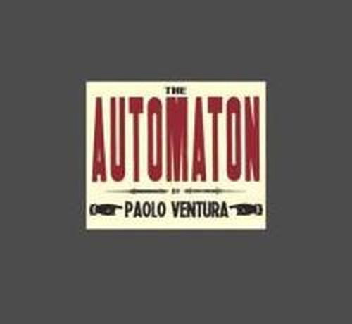 Cover for Paolo Ventura · The Automaton (Hardcover Book) (2012)