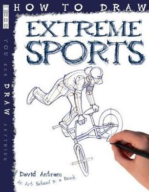 Cover for David Antram · How To Draw Extreme Sports - How to Draw (Paperback Book) [UK edition] (2012)