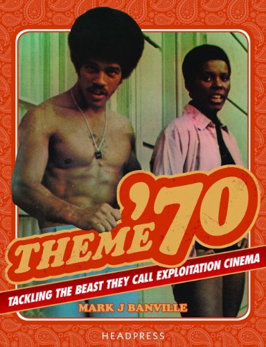 Cover for Mark J. Banville · Theme '70: Tackling the Beast They Call Exploitation Cinema (Paperback Book) (2014)