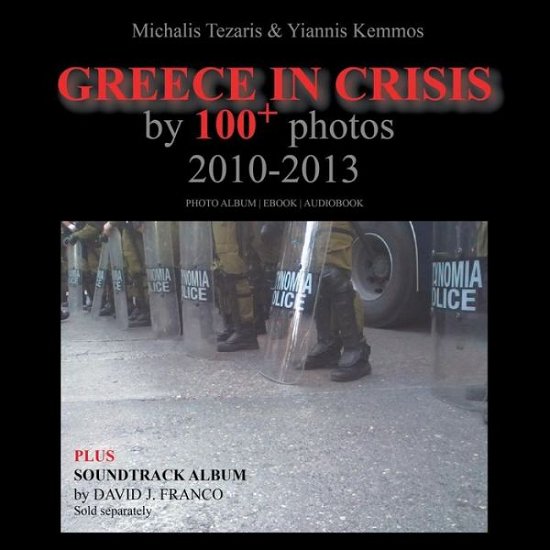 Cover for Michalis Tezaris · Greece in Crisis 2010-2013 (Paperback Book) (2014)