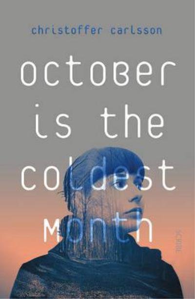 Cover for Christoffer Carlsson · October is the Coldest Month (Paperback Book) (2017)