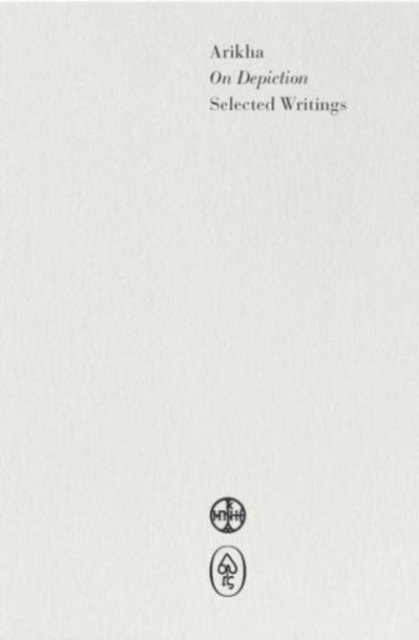 Cover for Avigdor Arikha · On Depiction: Selected Writings on Art (Pocketbok) (2019)