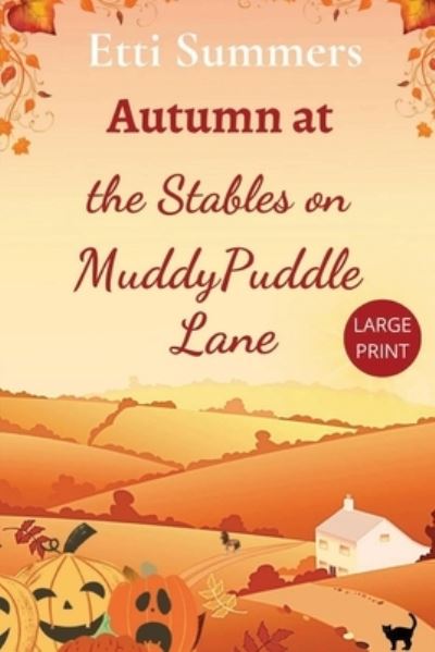 Cover for Etti Summers · Autumn at the Stables on Muddypuddle Lane (Book) (2023)