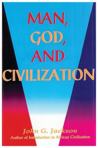 Cover for John G Jackson · Man, God, and Civilization (Taschenbuch) (2001)