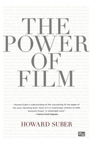 The Power of Film - Howard Suber - Books - Michael Wiese Productions - 9781932907179 - September 1, 2006