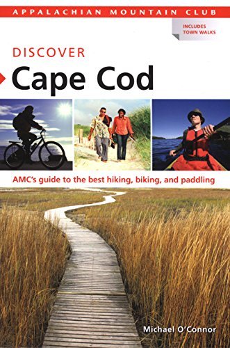 Cover for Michael O'connor · Amc Discover Cape Cod: Amc's Guide to the Best Hiking, Biking, and Paddling (Appalachian Mountain Club: Discover Cape Cod) (Pocketbok) [First edition] (2009)