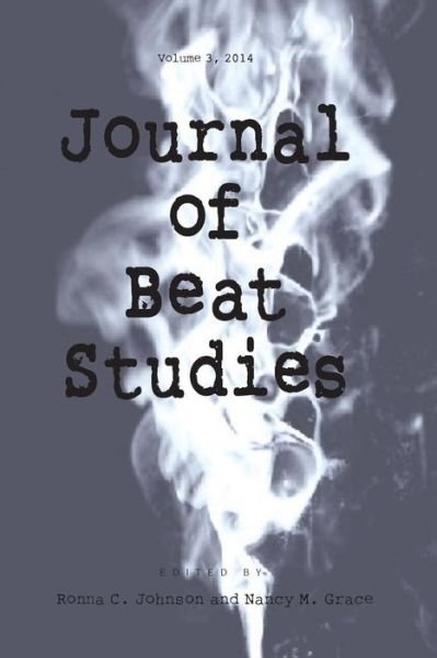 Cover for Nancy Mccampbell Grace · Journal of Beat Studies Vol 3 (Paperback Book) (2014)
