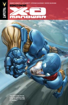 X-O Manowar Volume 4: Homecoming - Robert Venditti - Books - Valiant Entertainment - 9781939346179 - January 14, 2014