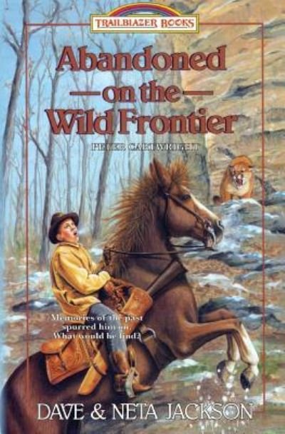 Cover for Neta Jackson · Abandoned on the Wild Frontier (Paperback Bog) (2016)