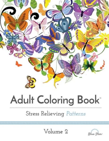 Cover for Adult Coloring Book Artists · Adult Coloring Book: Stress Relieving Patterns Volume 2 (Pocketbok) (2015)
