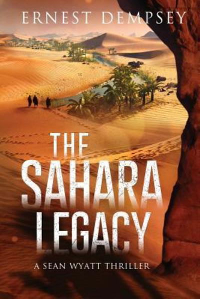 Cover for Ernest Dempsey · The Sahara Legacy (Paperback Book) (2017)