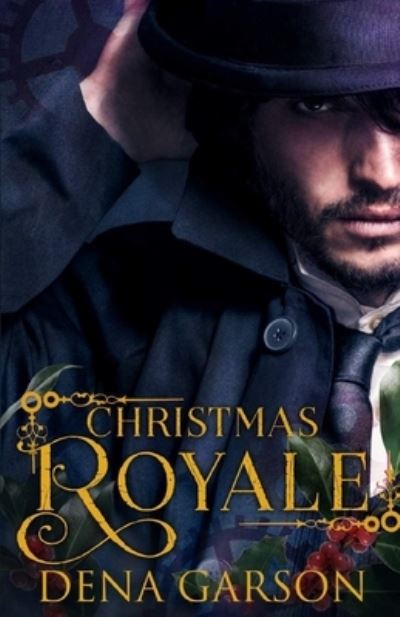 Cover for Dena Garson · Christmas Royale - Royal Intelligence (Paperback Book) (2019)