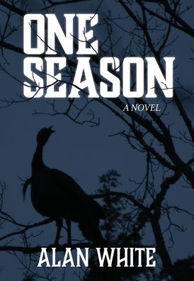 Cover for Alan White · One Season (Gebundenes Buch) (2017)