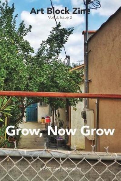 Cover for Dstl Arts · Grow, Now Grow (Paperback Bog) (2018)