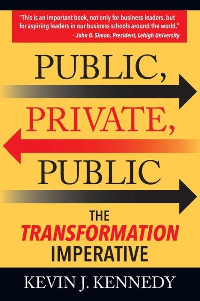 Cover for Kevin J Kennedy · Public - Private - Public (Paperback Book) (2020)