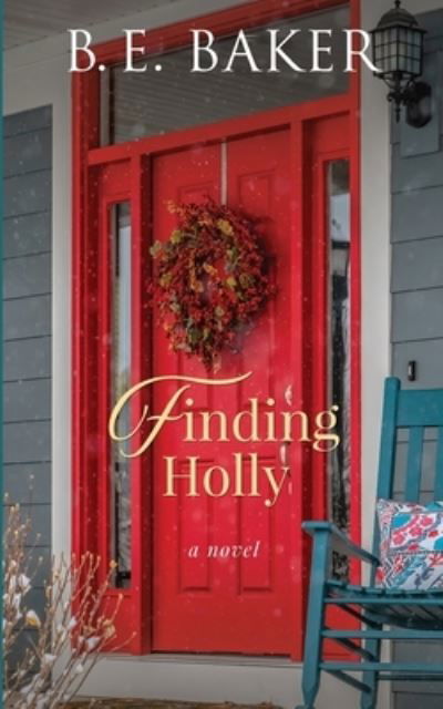 Cover for B E Baker · Finding Holly (Pocketbok) (2019)