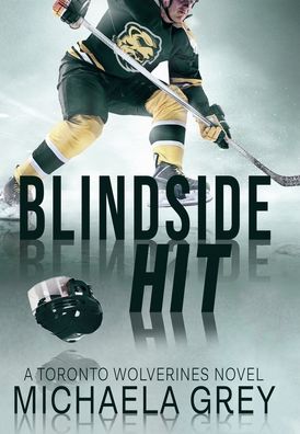 Blindside Hit - Michaela Grey - Books - Latte Literary - 9781949936179 - January 21, 2020