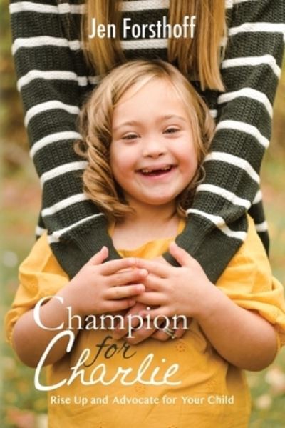 Cover for Jen Forsthoff · Champion for Charlie (Paperback Book) (2021)