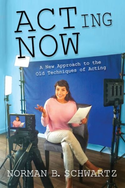 Cover for Norman Schwartz · ACTing NOW (Book) (2022)