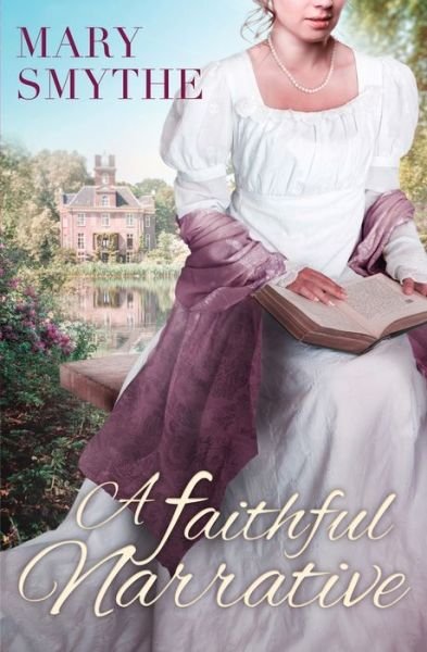 Cover for Mary Smythe · A Faithful Narrative (Book) (2022)
