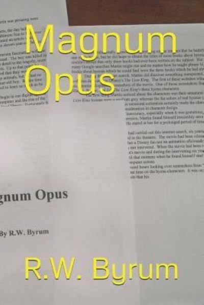 Cover for R W Byrum · Magnum Opus (Pocketbok) (2018)