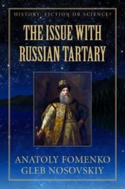 Cover for Gleb W Nosovskiy · The Issue with Great Tartary (Paperback Book) (2017)