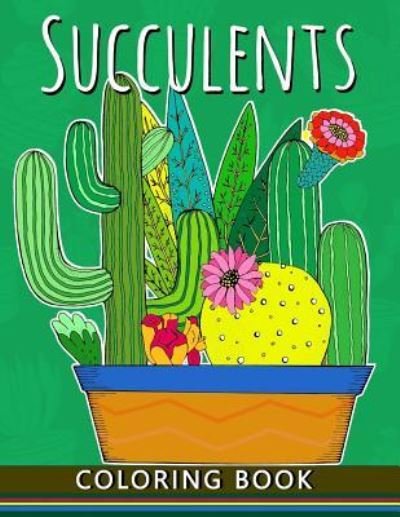 Cover for Balloon Publishing · Succulents Coloring Book (Taschenbuch) (2018)
