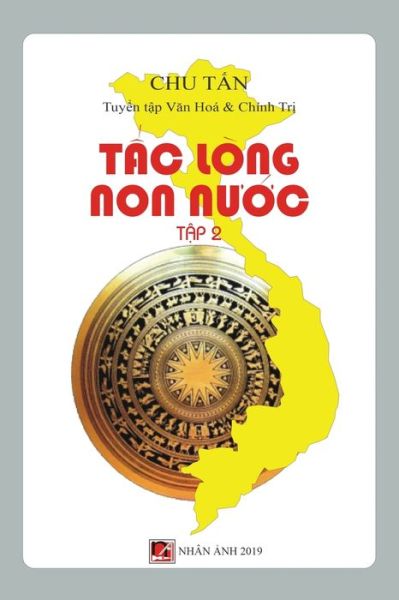 T?c Long Non N??c (T?p 2) (new revision) - Tan Chu - Książki - Nhan Anh Publisher - 9781989705179 - 16 grudnia 2019