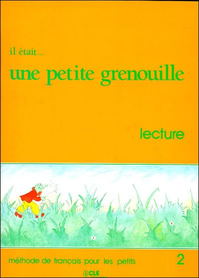Cover for Girardet · Il Etait Une Petite Grenouille Booklet (Level 2) (French Edition) (Paperback Bog) [French edition] (1993)