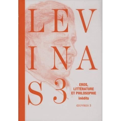 Oeuvres completes vol. 3 - Emmanuel Levinas - Merchandise - Grasset and Fasquelle - 9782246795179 - October 16, 2013