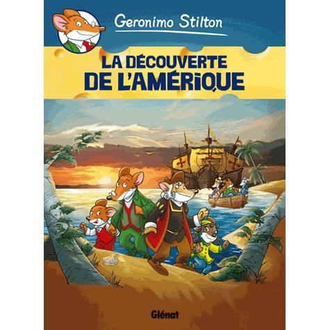 Cover for Geronimo Stilton · Geronimo Stilton BD 1/La decouverte de l'Amerique (Hardcover Book) (2011)