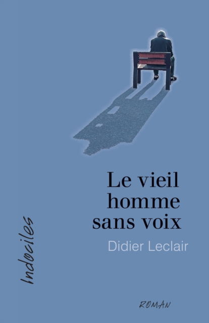 Cover for Didier Leclair · Le vieil homme sans voix (Paperback Book) (2019)