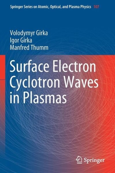 Cover for Volodymyr Girka · Surface Electron Cyclotron Waves in Plasmas (Taschenbuch) (2019)