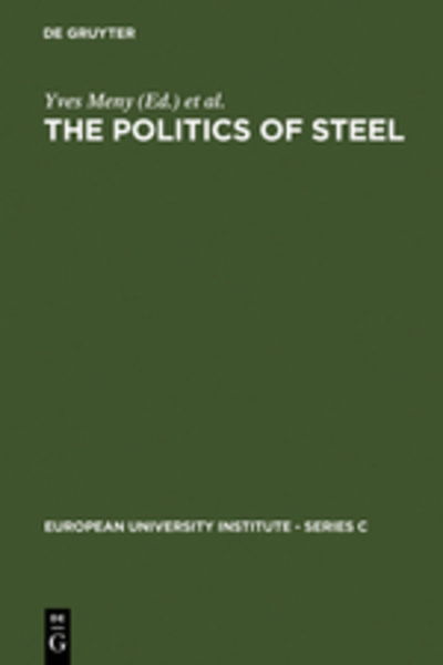 Cover for Meny, Yves, Professor · The Politics of Steel (Book) (1986)