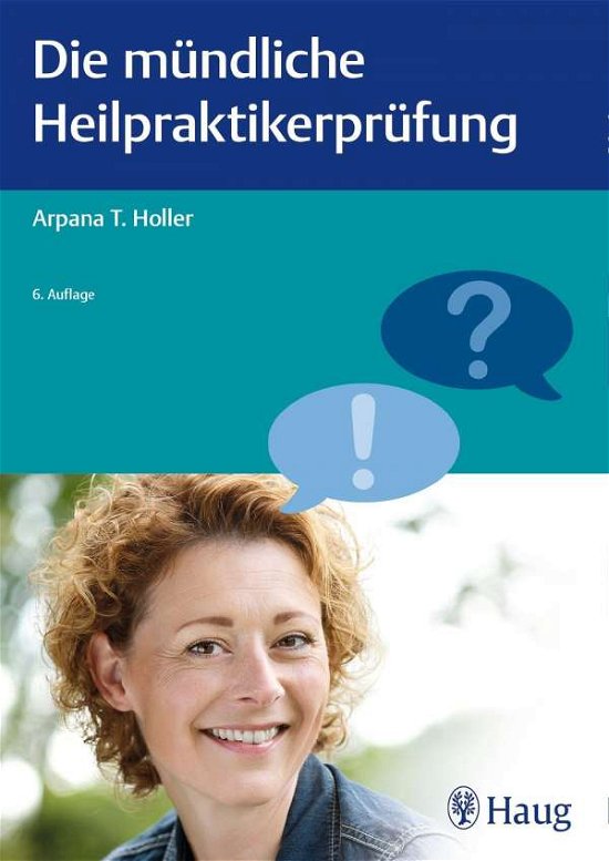 Cover for Holler · Die mündliche Heilpraktikerprüfu (Buch)