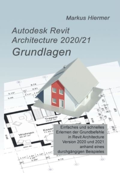 Cover for Hiermer · Autodesk Revit Architecture 202 (Book) (2020)