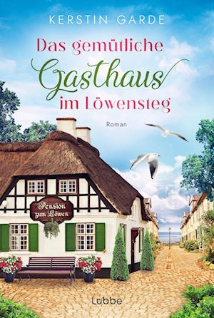 Cover for Kerstin Garde · Das gemütliche Gasthaus im Löwensteg (Book) (2025)