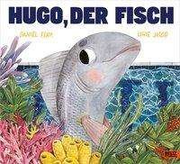 Cover for Fehr · Hugo, der Fisch (Bok)