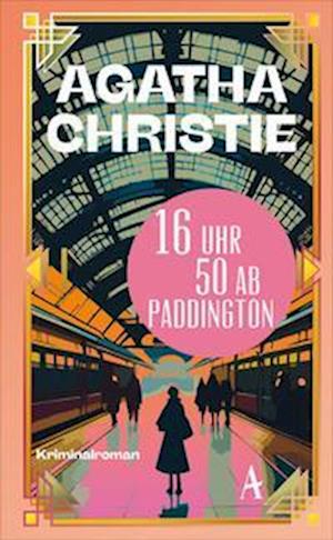 Cover for Agatha Christie · 16 Uhr 50 ab Paddington (Buch) (2024)