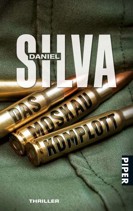 Piper.27217 Silva.Moskau-Komplott - Daniel Silva - Livres -  - 9783492272179 - 