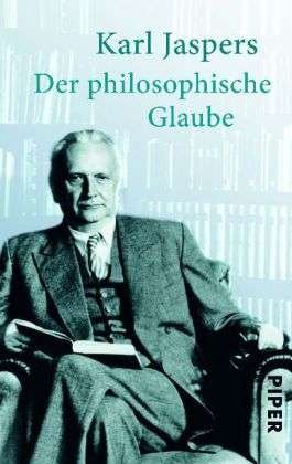 Cover for Karl Jaspers · Piper.30017 Jaspers.Philos.Glaube (Buch)