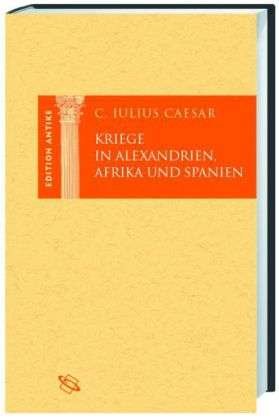 Cover for Caesar · Kriege in Alexandrien, Afrika un (Bog)