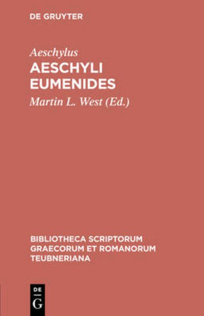 Aeschyli Eumenides - Aeschylus - Books - K.G. SAUR VERLAG - 9783598710179 - 1991